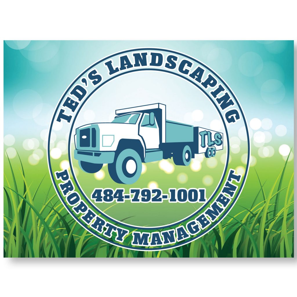 24x18 Teds Landscaping coroplast sign design